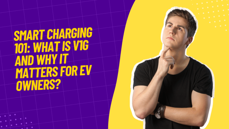 Smart Charging 101: What Is V1G and Why It Matters for EV Owners?