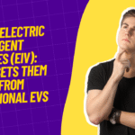 Rise of Electric Intelligent Vehicles (EIV): What Sets Them Apart from Traditional EVs?